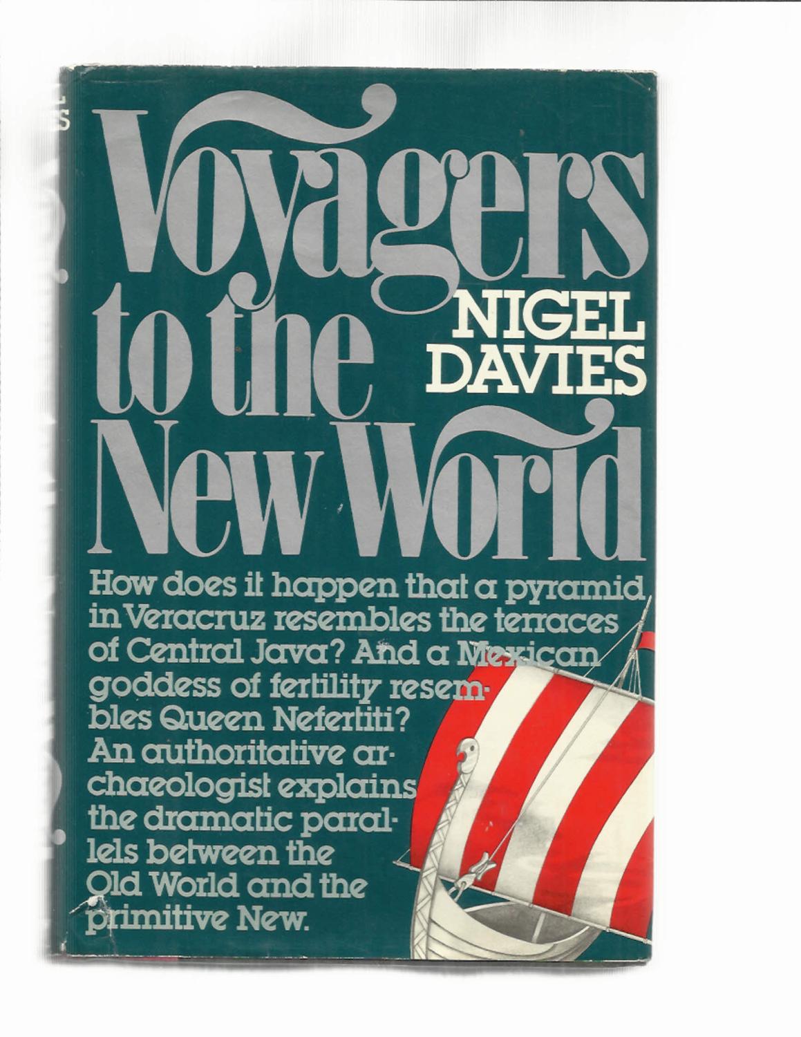 VOYAGERS TO THE NEW WORLD. - Davies,Nigel