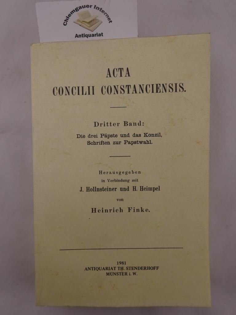 ACTA CONCILII CONSTANCIENSIS. DRITTER (3.) : Die Drei Ppste Und Das