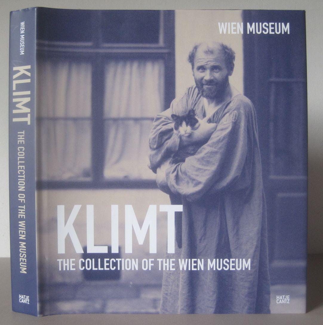 Gustav Klimt: The Collection of the Wien Museum. - Klimt, Gustav 1862-1918] Storch, Ursula et al.