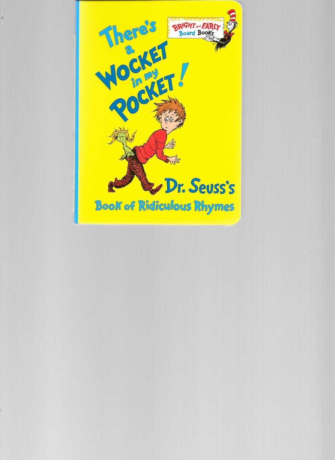 There S A Wocket In My Pocket Dr Seuss S Book Of Ridiculous Rhymes By Dr Seuss New Hardcover 1996 Tuosistbook