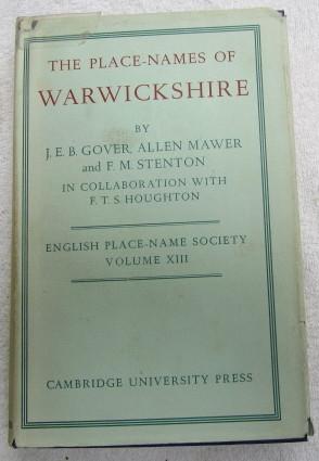 The Place-Names of Warwickshire - Gover J. E. B.; MAWER A.; STENTON F. M.;