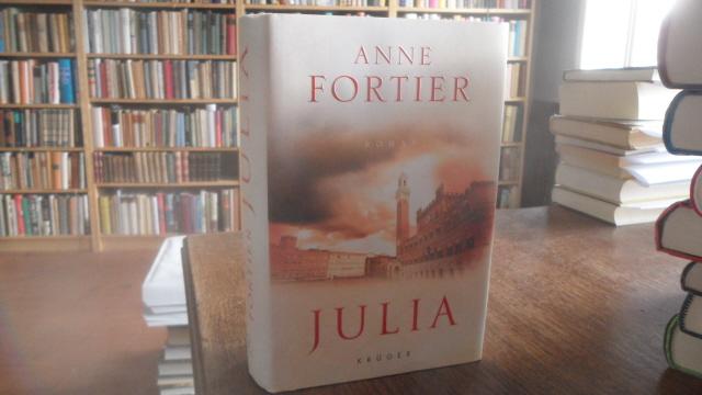 Julia. Roman. - Fortier, Anne