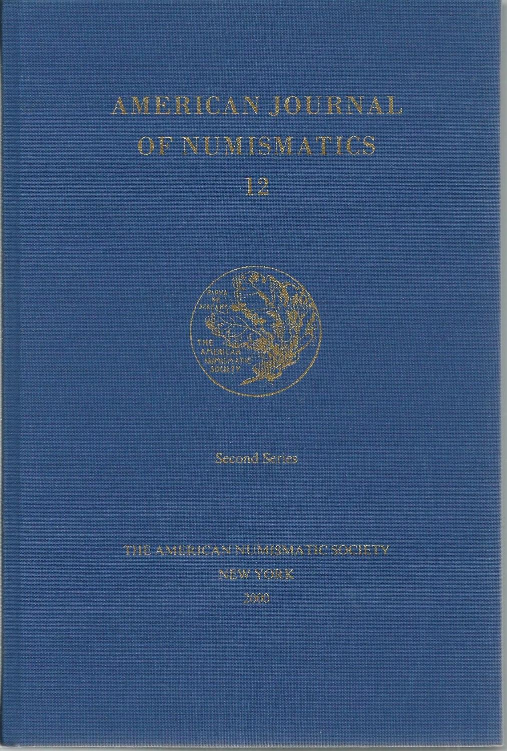 American Journal of Numismatics, Vol. 12 (Second Series) - The American Numismatic Society