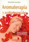 Aromaterapia y aceites esenciales - Londner, Eduardo