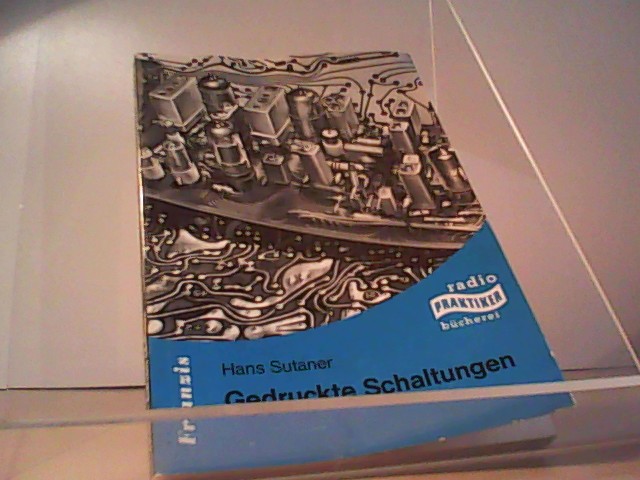 Gedruckte Schaltungen - Hans Sutaner