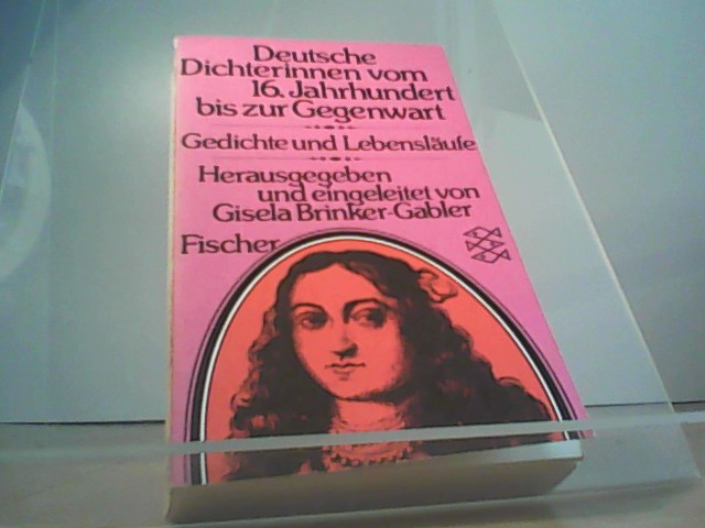 Deutsche Dichterinnen vom 16. Jahrhundert bis zur Gegenwart - Gisela Brinker-Gabler (Hrsg.)