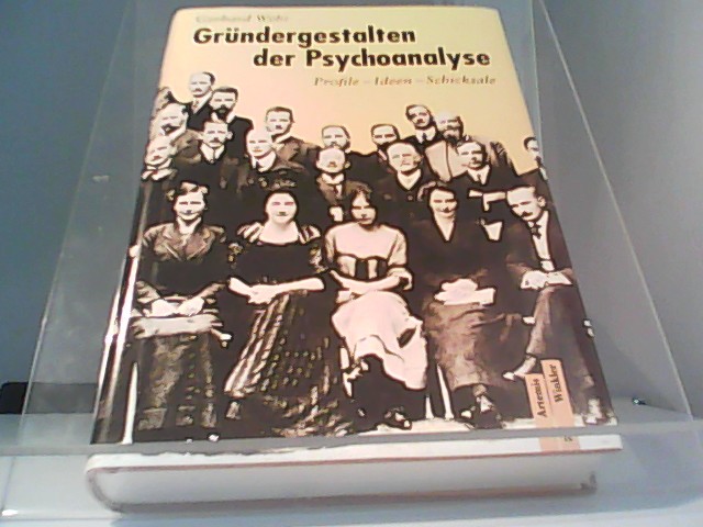 Gründergestalten der Psychoanalyse - Wehr, Gerhard