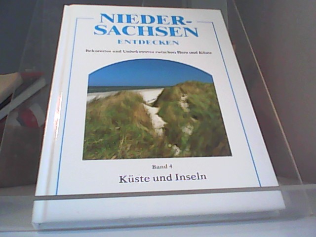 Niedersachsen entdecken - Bekanntes und Unbekanntes zwischen Harz und Küste Küste und Inseln - RICKE, Jürgen und Dieter (Hg.) SAJAK