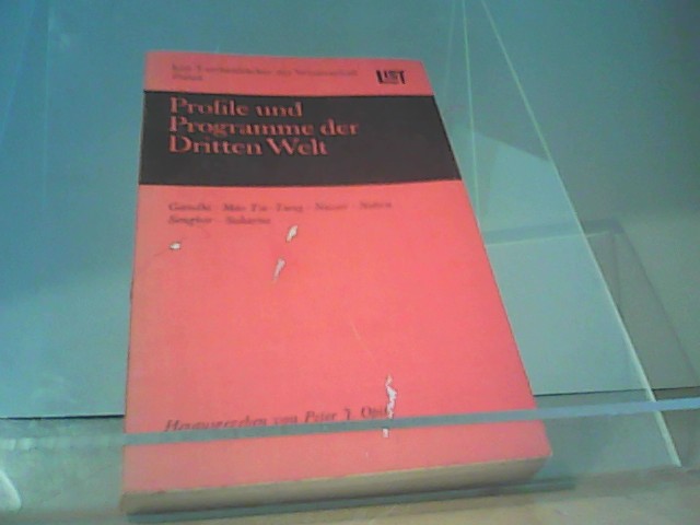Profile und Programme der Dritten Welt - 0pitz,Peter J.