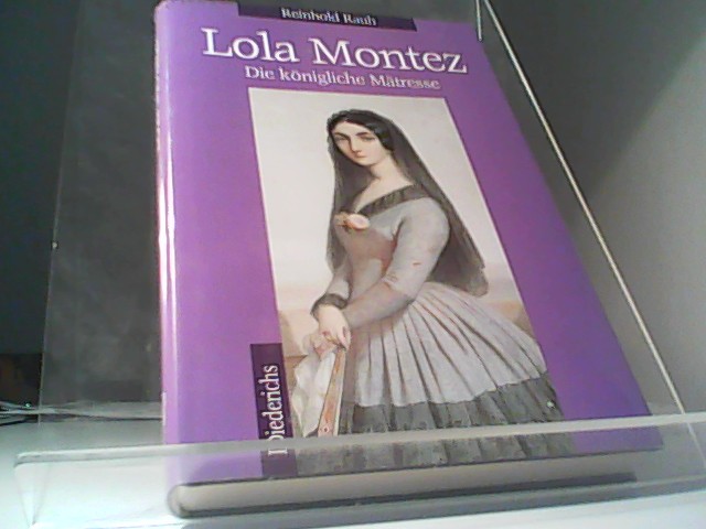 Lola Montez - Rauh, Reinhold