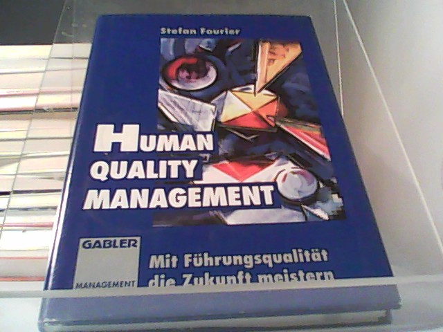 Human Quality Management - Fourier, Stefan