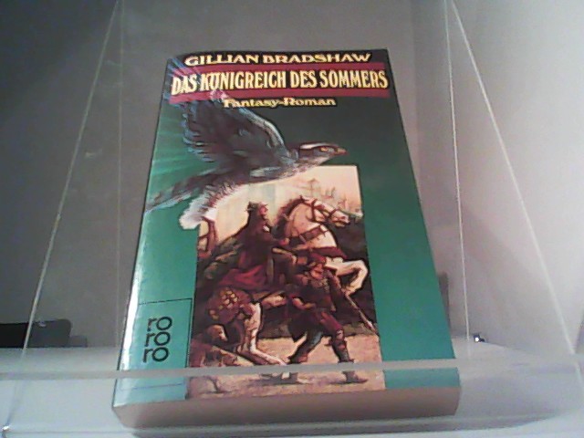 Das Königreich des Sommers. Fantasy- Roman. - Bradshaw, Gillian