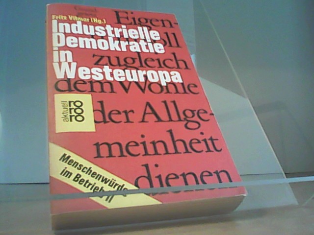 Industrielle Demokratie in Westeuropa - Vilmar Fritz (Hrsg.)