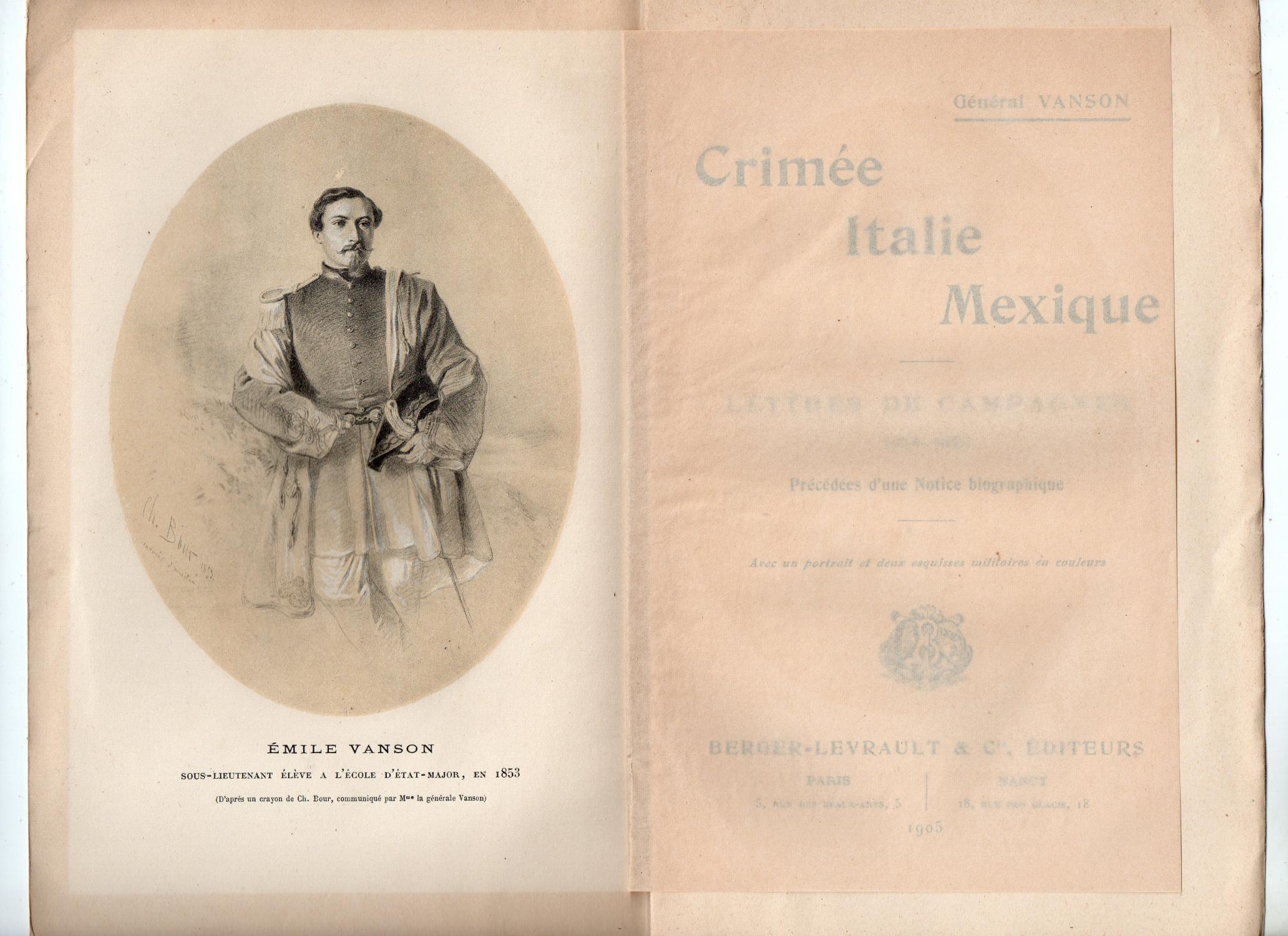 Crimee, Italie, Mexique: Lettres de Campagnes, 1854-1867