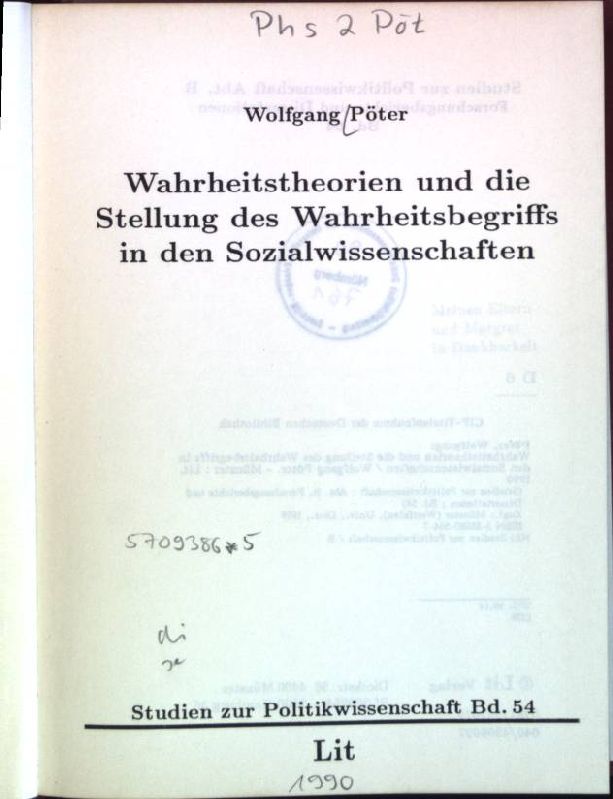 Wahrheitstheorien und die Stellung des Wahrheitsbegriffs in den Sozialwissenschaften Studien zur Politikwissenschaft; Bd. 54 - Pöter, Wolfgang