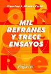 Mil refranes y trece ensayos - Francisco Álvarez Curiel