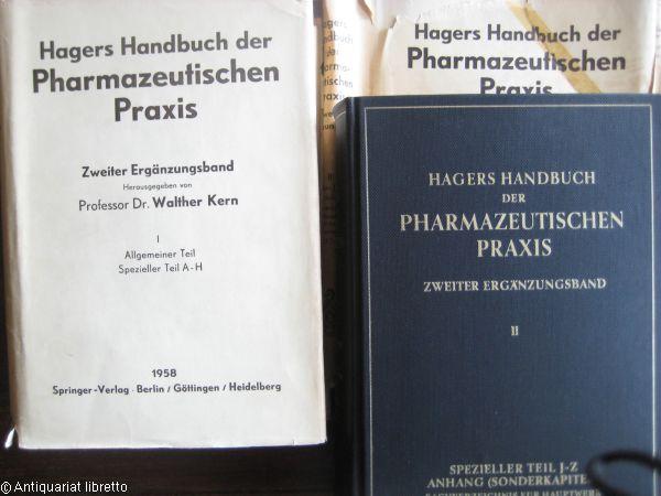 Hagers Handbuch der pharmazeutischen Praxis für Apotheker, Arzneimittelhersteller, Drogisten, Ärzte und Medizinalbeamte. - Kern, Prof. Dr.-Ing. Walther