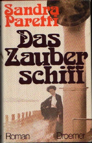 Das Zauberschiff - Paretti, Sandra;