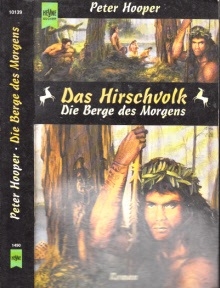 Das Hirschvolk - Die Berge des Morgens - Hooper, Peter;