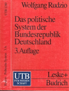 Das politische System der Bundesrepublik Deutschland - Eine Einführung - Rudzio, Wolfgang;