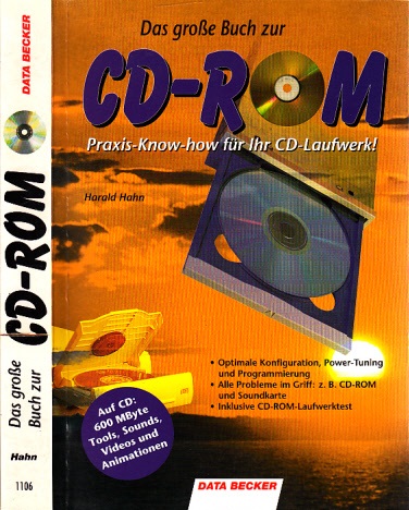 Das große Buch zur CD-ROM - Praxis Know-how für Ihr CD-Laufwerk! - OHNE CD, nur das Buch!!! - Hahn, Harald;