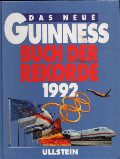 Das neue Guinness Buch der Rekorde 1992 - McWhirter, Norris D. und Hans-Heinrich Kümmel;