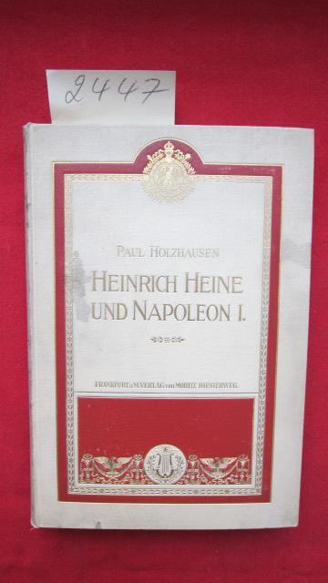 Heinrich Heine und Napoleon I. - Holzhausen, Paul