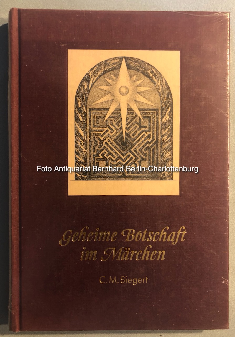 Geheime Botschaft im Märchen - Siegert, Christa M.; Bernhard Schollenberg (Illustrationen)