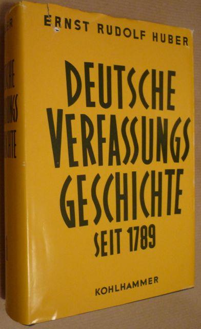 Deutsche Verfassungsgeschichte seit 1789; Band 1: Reform und Restauration 1789 bis 1830 (einzelner Band) - Huber, Ernst Rudolf