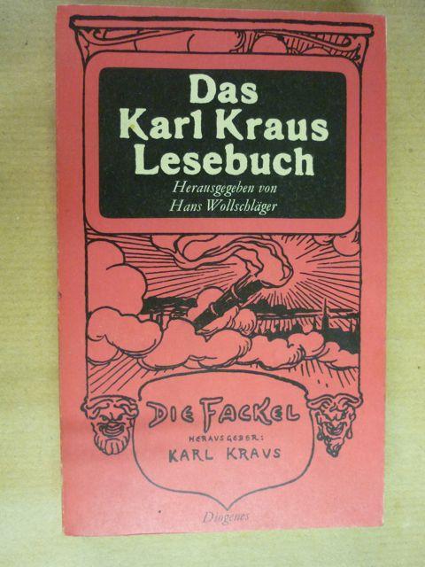 Das Karl Kraus Lesebuch (detebe 219) - Kraus, Karl; Hans Wollschläger [Hrsg.]