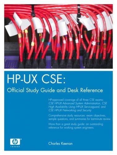 HP-UX CSE: Official Study Guide and Desk Reference (Hp Professional Books) - Keenan, Charles