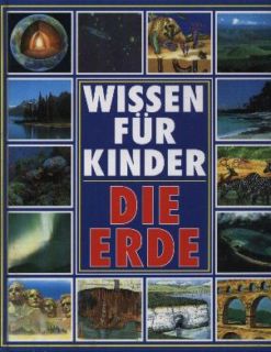 Wissen für Kinder: Die Erde. - Williams, Brian und Brenda