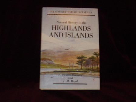 The Highlands and Islands. ( The New Naturalist series); - Darling, F. Fraser and Boyd, J. Morton Boyd