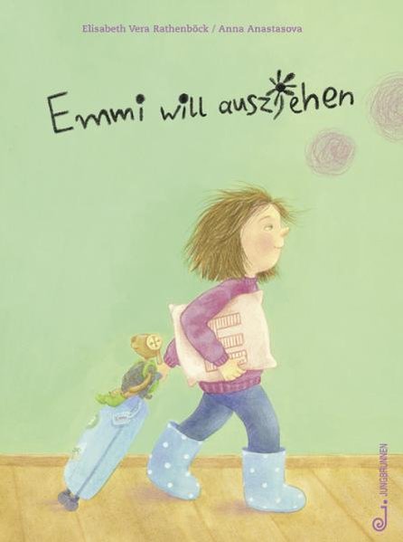 Emmi will ausziehen. Elisabeth Vera Rathenböck/Anna Anastasova - Rathenböck, Elisabeth Vera und Anna Anastasova
