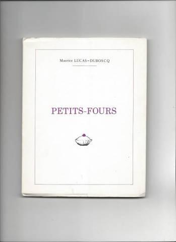 Petits fours - Maurice Lucas Duboscq