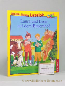 Laura und Leon auf dem Bauernhof. - Kaup, Ulrike/Hanke-Basfeld, Magdalene