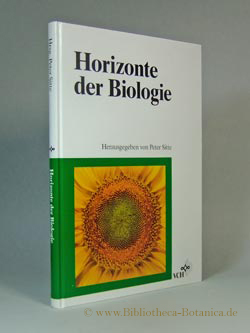 Horizonte der Biologie. - Sitte, Peter [Hrsg.]