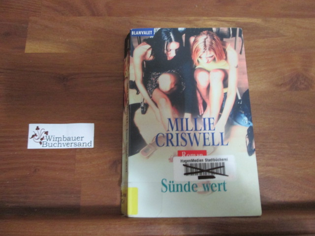 Eine Sünde wert : Roman. Dt. von Dinka Mrkowatschki - Criswell, Millie