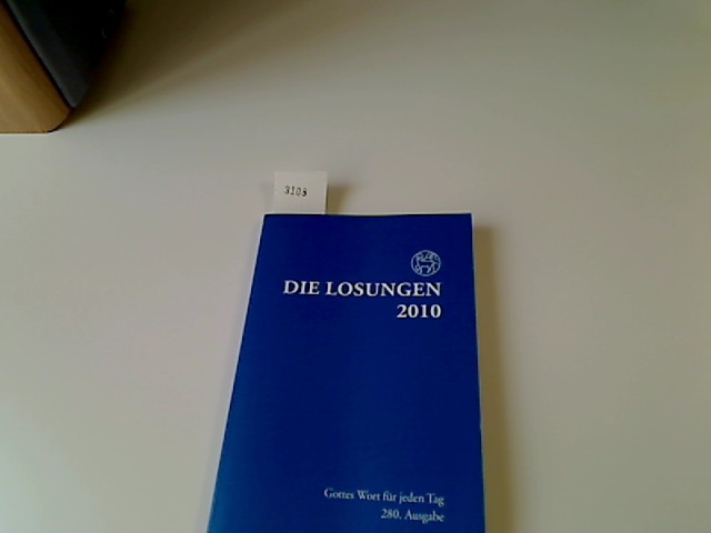 Die Losungen 2010 Hrsg. Evangelische Brüder-Unität, Losungen Deutschland 2010