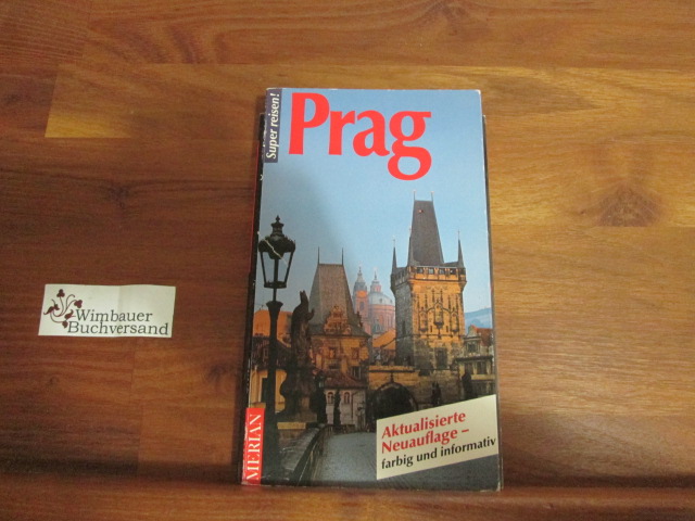 MERIAN Super reisen! Prag - Neumann, Albert