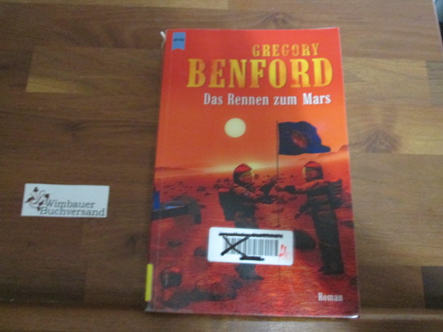 Das Rennen zum Mars - Benford, Gregory und Martin Gilbert