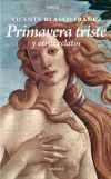 Primavera triste y otros relatos - Blasco Ibáñez, Vicente