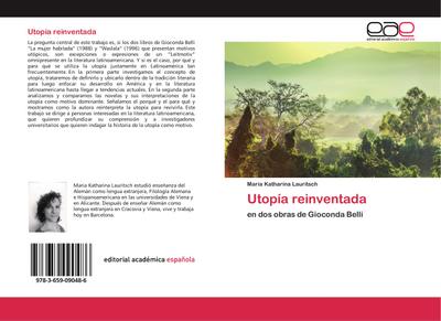 Utopía reinventada : en dos obras de Gioconda Belli - Maria Katharina Lauritsch