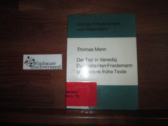 Erläuterungen zu Thomas Mann, Der Tod in Venedig. Der kleine Herr Friedmann und andere frühe Texte