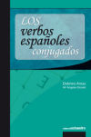 Los verbos españoles conjugados - Antas, Delmiro; Donati, Mª Ángeles