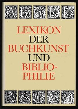 Lexikon der Buchkunst und Bibliophilie. - - Walther, Karl Klaus (Hg.)