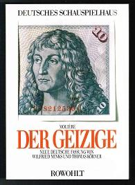 Der Geizige. - - Molière (d.i. Jean-Baptiste Poquelin)