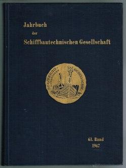 61. Band, 1967. - - Jahrbuch der Schiffbautechnischen Gesellschaft