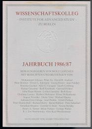 Wissenschaftskolleg Jahrbuch 1986/87 (Institute for Advanced Study zu Berlin). - - Lepenies, Wolf (Hg.)