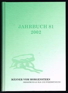 Jahrbuch 81 (2002). - - Männer vom Morgenstern. Heimatbund an Elb- und Wesermündung